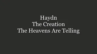 Haydn The Creation The Heavens Are Telling