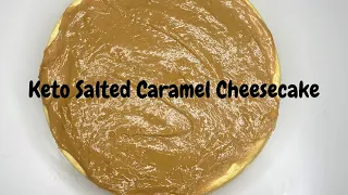 Keto Cheesecake Factory Remake | Keto/ Low-Carb Salted Caramel Cheesecake