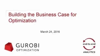 Building the business case for optimization