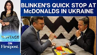 WATCH: US' Antony Blinken Shares a McDonald's Meal in Ukraine | Vantage with Palki Sharma