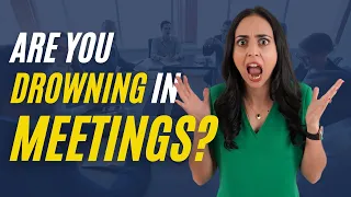 Are You Spending Too Much Time In Meetings? | Lifehack Method