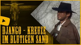 Django - Kreuze im blutigen Sand (Cjamango) | HD | Western | Ganzer Film auf Deutsch