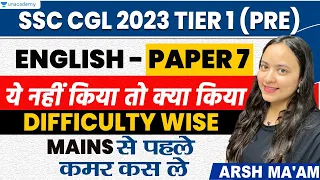 SSC CGL Mains 2023 | English | Paper Solutions | Hard | Paper 7 | CGL English | Arsh Ma'am #ssc #