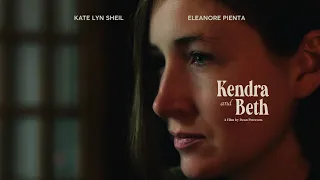 Kendra and Beth TRAILER | 2022