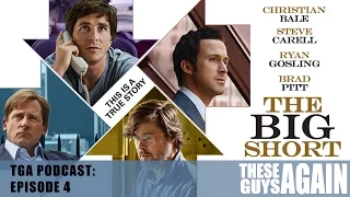 The Big Short Review & The Best Films of January! - TGA Ep. 4