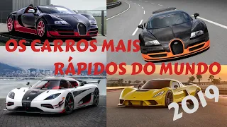 OS CARROS MAIS RÁPIDOS DO MUNDO 2019