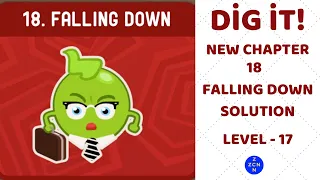 Dig it! New Chapter 18 Falling Down  -  Level 17 Solution