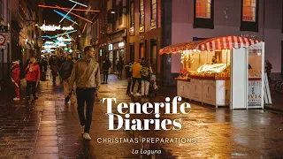 That Christmas Feeling in La Laguna, Tenerife! | Tenerife Diaries