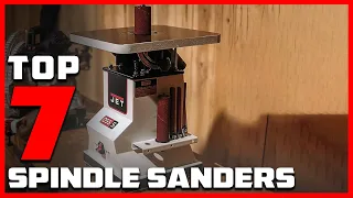 Make Your Woodwork Shine with these 7 Spindle Sanders!