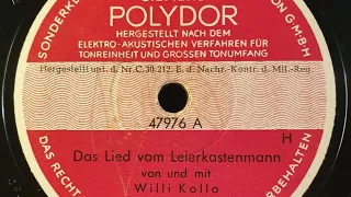 Willi Kollo - Das Lied vom Leierkastenmann  ( Siemens Polydor 47976 A)  rec. 1946