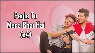 MERA BHAI LYRICS | Vikas Naidu , Shubham Singh Rajput | Bhavin Bhanushali , Vishal Pandey