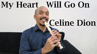 Not Recorder My Heart Will Go On - Celine Dion OST TITANIC Tutorial Belajar Seruling / Suling