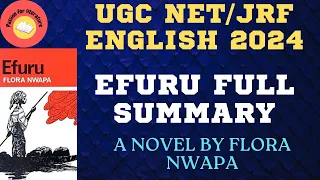 Efuru novel summary by Flora Nwapa | Important writers for UGC NET #ugcnetenglishliterature