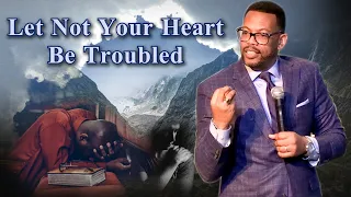 "Let Not Your Heart Be Troubled" Guest Speaker: John Bradshaw