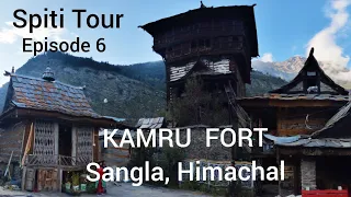 KAMRU FORT // Sangla, Himachal Pradesh// 33 crore Gods & Goddesses in Kamru // Himachal Tourism