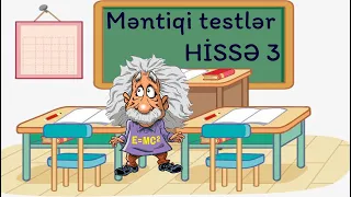 Diqqəti artıran məntiqi testlər (Uşaqlar üçün. 3-cü hissə) - Logic quiz for kids (PART 3)