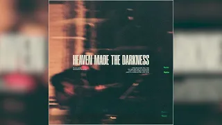 Ruston Kelly - Heaven Made The Darkness (Official Audio)