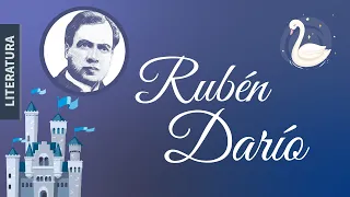 Rubén Darío: Resumen de su vida y obra