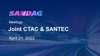 Joint CTAC & SANTEC - April 21, 2022