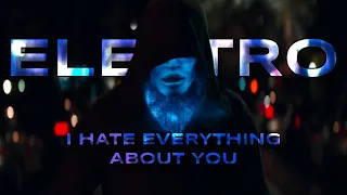 Electro | I Hate Everything About You