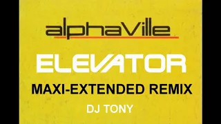 Alphaville - Elevator (Maxi-Extended Remix - DJ Tony)