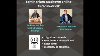 Zapraszamy na seminarium szachowe online. 16-17 maja 2020