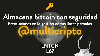 Almacena tus Bitcoin de forma segura con los consejos de Arkad - L67