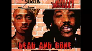 Mozzy x 2Pac - Dead and Gone (Trayvone Mix) Prod. By Juneonnabeat