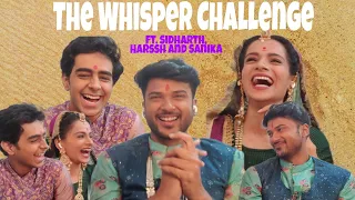 The Whisper Challenge Part 1 ft. Punyashlok Ahilyabai Cast