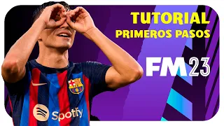 FM 23 | Tutorial: Primeros pasos | Football Manager 2023