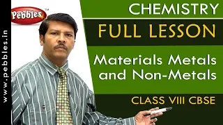 Materials Metals and Non-Metals | Chemistry | Class 8 | CBSE Syllabus | Full lesson