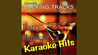 Mandy (Originally Performed By Barry Manilow) (Karaoke Version)