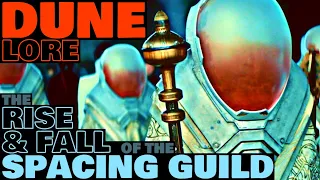 The Rise and Fall of the Spacing Guild | Dune Lore