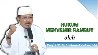 HUKUM MENYEMIR RAMBUT : Prof Dr H Ahmad Zahro MA al-Chafidz