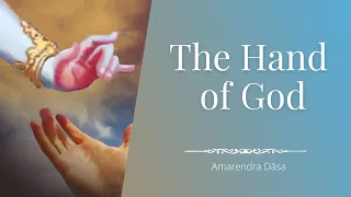 The Hand of God | ISKCON Baltimore | Amarendra Dāsa