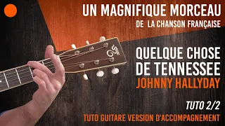 🟠 Tuto Guitare Quelque Chose de Tennessee | Johnny Hallyday
