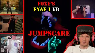 Youtubers REACTION to FOXY'S JUMPSCARE in VR | Five Nights at Freddy's VR Help Wanted