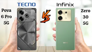 Tecno Pova 6 Pro 5G Vs Infinix Zero 30 5G - Full Comparison 2024