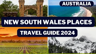 Best Places to Visit in New South Wales Australia -  Travel Guide 2024 - Sydney Australia -Australia