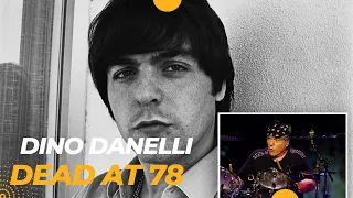 Dino Danelli dead at 78