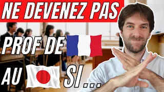 NE DEVENEZ PAS prof de français au Japon SI... - Les trucs à savoir avant de devenir prof au Japon !