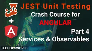 Services | HttpClient | Observables | JEST Unit Testing tutorial for Angular part 4 | Techopsworld