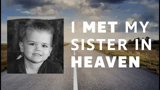 I met my little sister in heaven - The near death experience of Colton Burpo