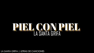 Piel Con Piel //Santa Grifa//😏🕷️