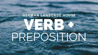 Preposition and verb, Verb + Preposition, Learn German, German grammar
