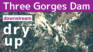 China Three Gorges Dam ● Dry up ! Serious Problem ● August 23, 2022  ● Water Level and flood