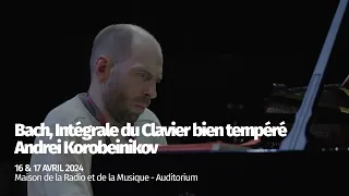 Intégrale du Clavier bien tempéré, Andrei Korobeinikov