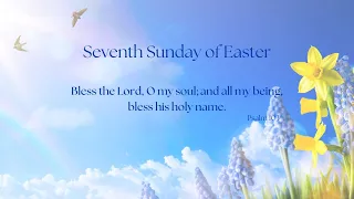 Seventh Sunday in Easter