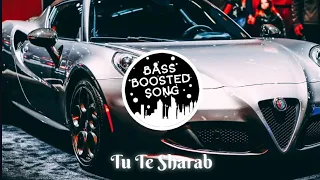 Jordan Sandhu | Tu Te Sharab - ft Mahira Sharma (Bass Boosted) | Latest Punjabi Songs 2023 |