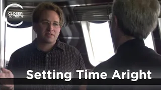 Scott Aaronson - Setting Time Aright